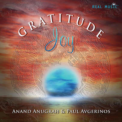 Gratitude Joy ~ Paul Avgerinos Indian New Age Music