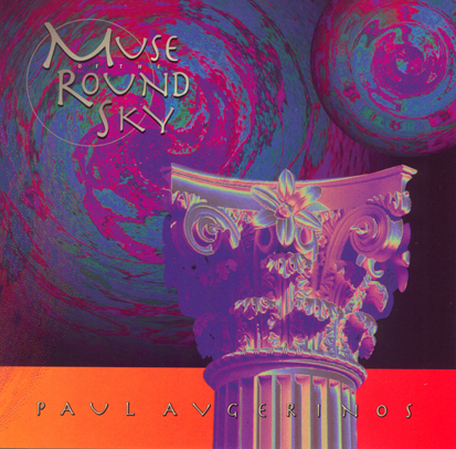 Muse of the Round Sky ~ Paul Avgerinos New Age Music