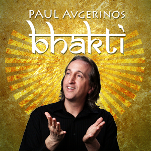 BHAKTI ~ Paul Avgerinos Ambient New Age Music